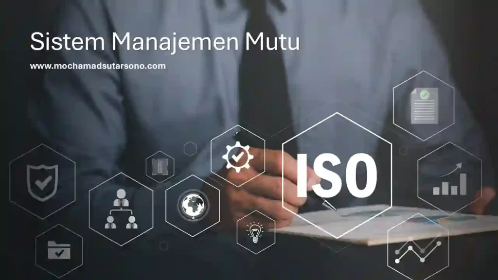 Sistem Manajemen Mutu ISO 9001